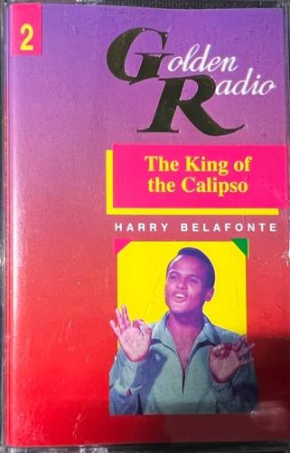 Golden Radio - Harry Belafonte - The King Of The Calipso