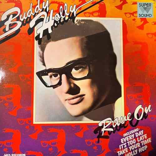 Buddy Holly – Rave On