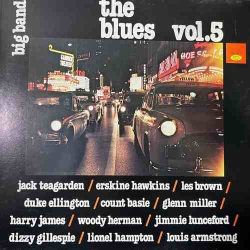 Various – Big Bands, The Blues Vol. 5