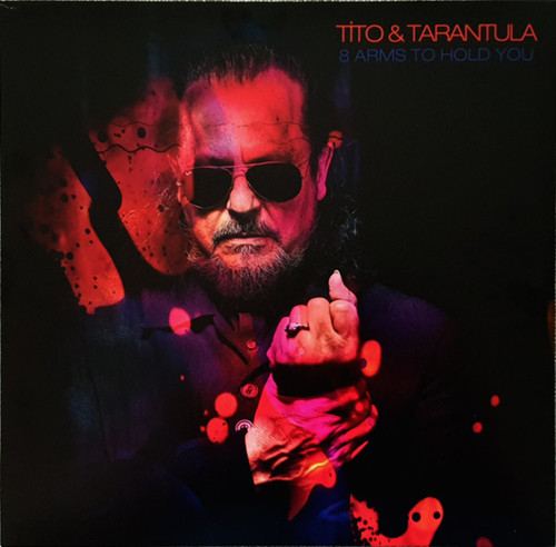 Tito & Tarantula – 8 Arms To Hold You