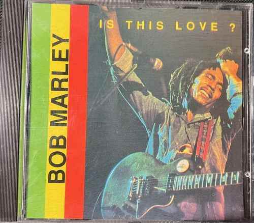 Bob Marley – Is This Love?