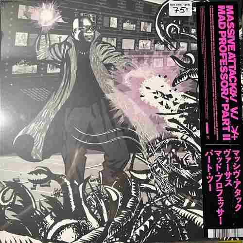 Massive Attack V. Mad Professor – Massive Attack V. Mad Professor Part II (Mezzanine Remix Tapes '98)