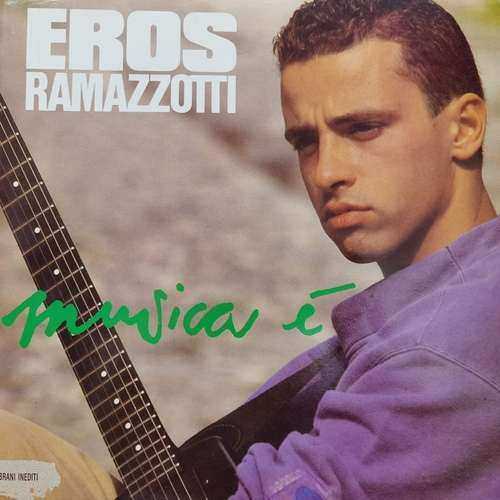 Eros Ramazzotti – Musica È