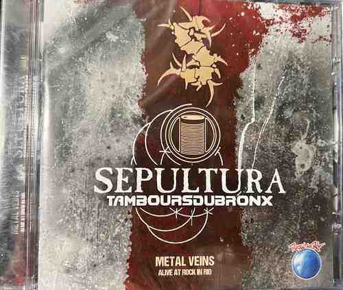 Sepultura & Les Tambours Du Bronx – Metal Veins - Alive At Rock In Rio