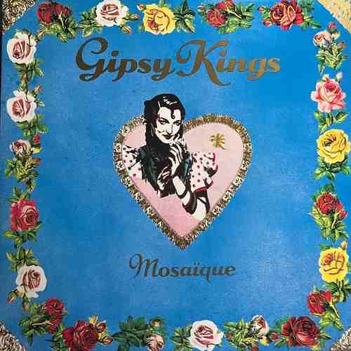 Gipsy Kings ‎– Mosaique