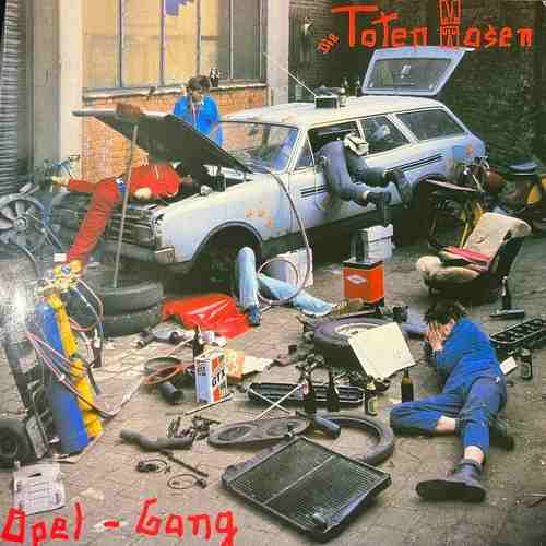 Die Toten Hosen – Opel-Gang