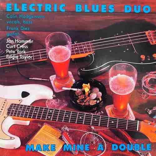 Electric Blues Duo – Make Mine A Double