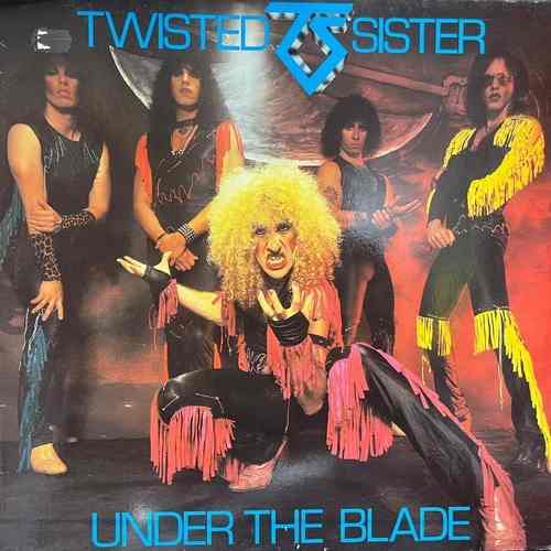 Twisted Sister ‎– Under The Blade