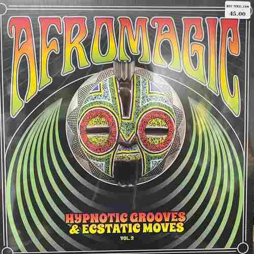 Various – Afromagic: Hypnotic Grooves & Ecstatic Moves Vol 2