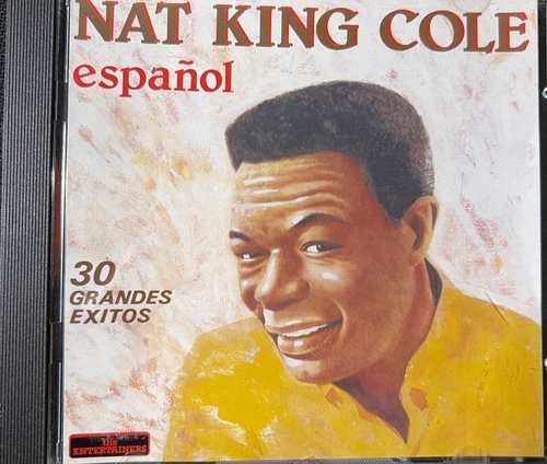 Nat King Cole – Español - 30 Grandes Exitos