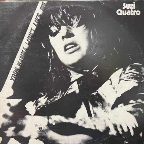 Suzi Quatro ‎– Your Mamma Won't Like Me