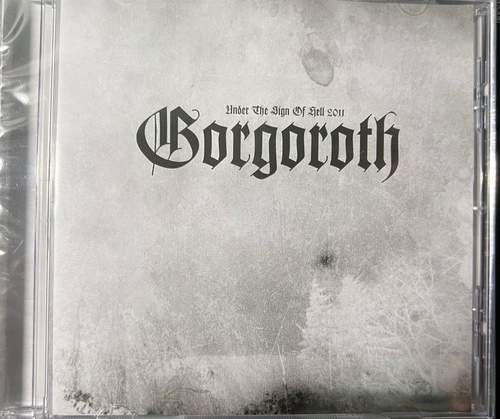 Gorgoroth – Under The Sign Of Hell 2011