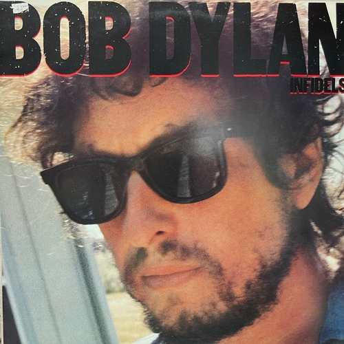 Bob Dylan ‎– Infidels