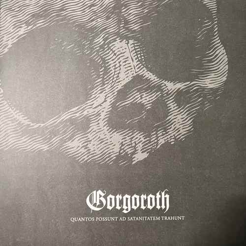 Gorgoroth – Quantos Possunt Ad Satanitatem Trahunt