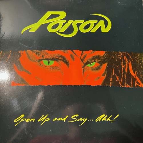 Poison – Open Up And Say ...Ahh!