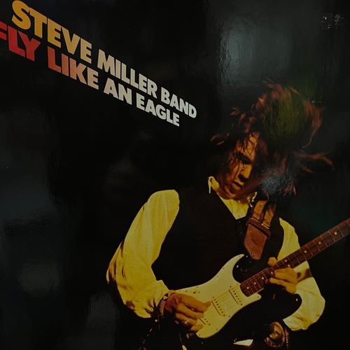 Steve Miller Band ‎– Fly Like An Eagle