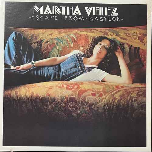 Martha Velez – Escape From Babylon