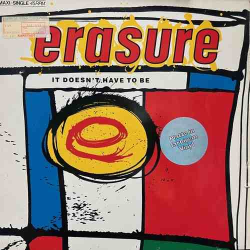 Erasure – It Doesn't Have To Be
