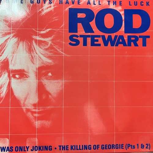 Rod Stewart – Some Guys Have All The Luck