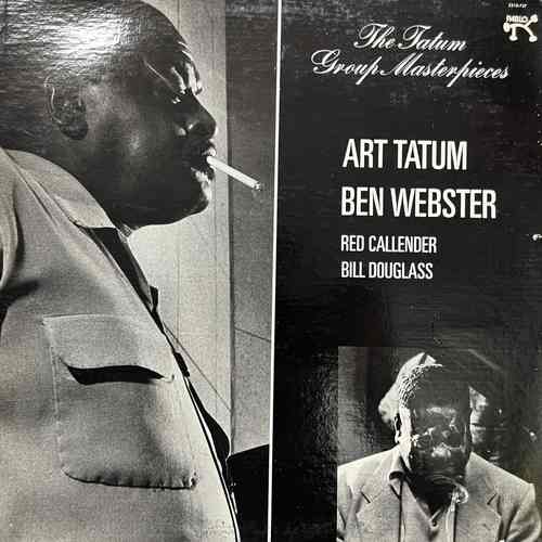 Art Tatum, Ben Webster, Red Callender, Bill Douglass (2) – The Tatum Group Masterpieces