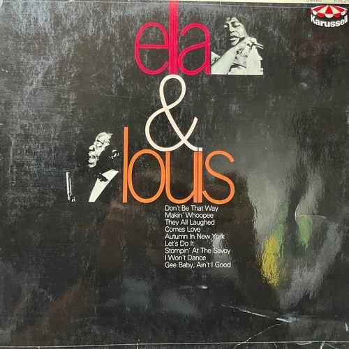 Ella Fitzgerald And Louis Armstrong – Ella And Louis