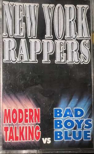 New York Rappers – Modern Talking Vs Bad Boys Blue