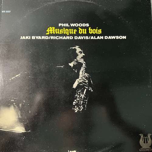 Phil Woods - Musique Du Bois