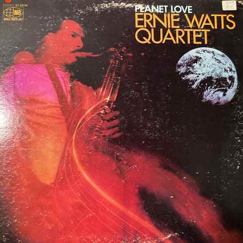 Ernie Watts Quartet – Planet Love