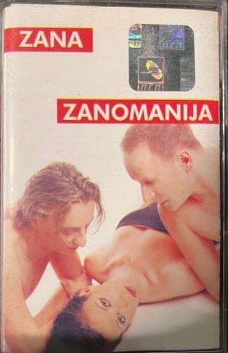 Zana – Zanomanija