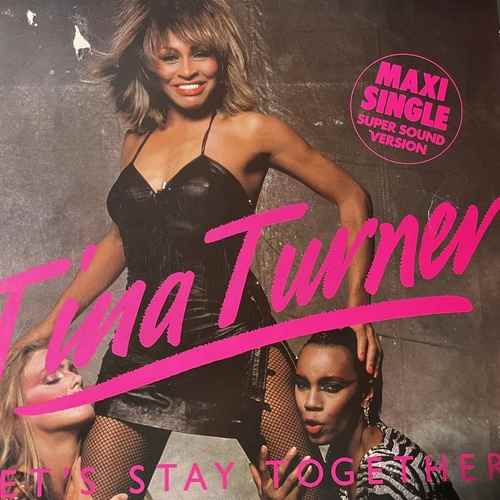 Tina Turner – Let's Stay Together