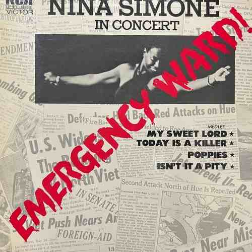 Nina Simone – In Concert - Emergency Ward!